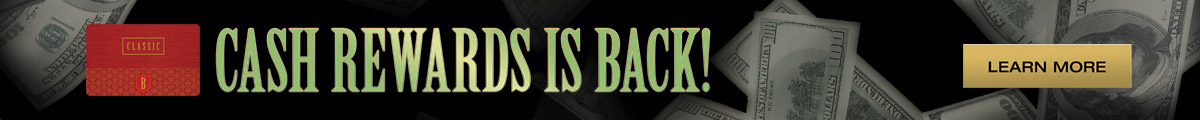 Cash rewards is back! Learn more.
